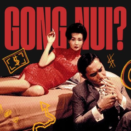 Gong Nui Or Bare Minimum? Decoding Local Dating Expectations: In a city where high standards meet high living costs, how do you draw the line between reasonable expectations and the infamous 港女, or "Hong Kong Girl," stereotype?