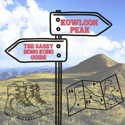 Sassy Hong Kong Kowloon Peak Guide